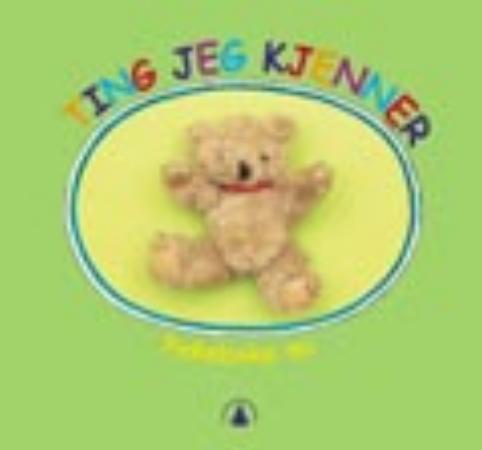 Ting jeg kjenner