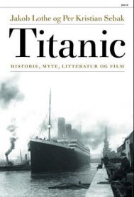 Bokomslag for "Titanic: historie, myte, litteratur og film" av Pax, innbundet historiebok om Titanic med illustrasjoner.