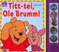 Titt-tei, Ole Brumm!