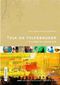 Bokomslag for "Tolk og tolkebruker" av Fagbokforlaget, sosiologi, viser to sider av samme sak på coveret