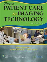 Torres' Patient Care in Imaging Technology