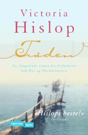 Oversatt skjønnlitteratur for voksne med tittelen "Tråden" av Forlaget Vigmostad & Bjørke AS, bokcover med tittel og design.
