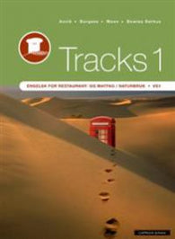 Tracks 1: engelsk for restaurant- og matfag / naturbruk vg1