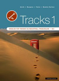 Tracks 1: engelsk for teknikk og industriell produksjon vg1