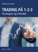 Trading på 1-2-3: strategier og metoder