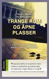 Trange rom og åpne plasser; hjelp til mestring av angst, panikk og fobier