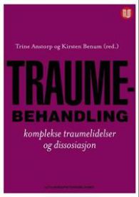 Traumebehandling : komplekse traumelidelser og dissosiasjon