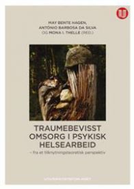 Traumebevisst omsorg i psykisk helsearbeid