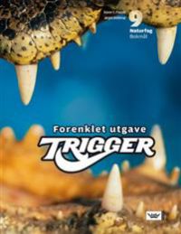 Trigger: elevbok naturfag 9. trinn