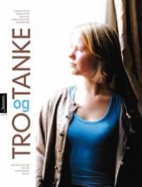 Tro og tanke: religion og etikk for den videregående skolen