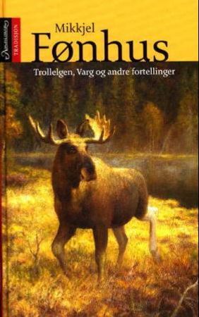 Trollelgen, varg og andre fortellinger