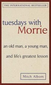 Tuesdays with Morrie