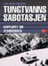 Tungtvannssabotasjen: kampen om atombomben 1942-1944 : antisabotasje 1944-1945