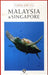 Turen går til Malaysia & Singapore