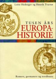 Bokomslag for Tusen års Europahistorie av Pax, med illustrasjoner av romere, germanere og nordboere i historisk kontekst.