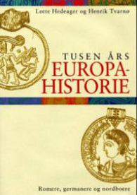 Tusen års Europahistorie: romere, germanere og nordboere