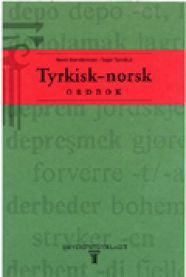 Tyrkisk-Norsk Ordbok =: Turkce-Norvecce Sozluk