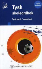 Tysk skoleordbok; tysk-norsk/norsk-tysk