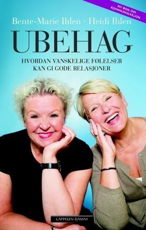 Ubehag : hvordan vanskelige følelser kan gi gode relasjoner