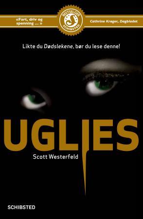 Bokomslag for "Uglies" av Forlaget Vigmostad & Bjørke AS, ungdoms- og barnebok med fargerikt design.