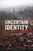 Uncertain Identity: International Migration Since 1945
