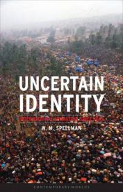 Uncertain Identity: International Migration Since 1945