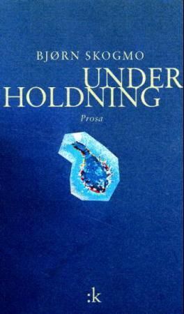 Under holdning