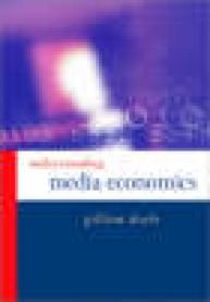 Bokomslag for "Understanding Media Economics" pocketutgave, en medievitenskapelig bok utgitt av Sage Publications.