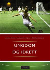 Ungdom og idrett, Cappelen Damm, utendørsaktiviteter for unge, ungdom som deltar i sport og utendørs trening.