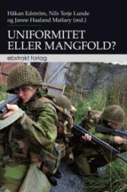 Uniformitet eller mangfold?: norsk militærprofesjon i endring