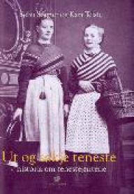 Ut og søkje teneste; historia om tenestejentene