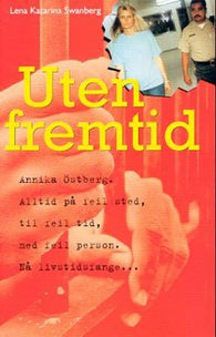 Uten fremtid