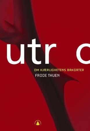 Bokomslag for «Utro» av Gyldendal Norsk Forlag, innbundet utgave om kropp og sinn, med tittel og forfatter på forsiden