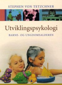 Utviklingspsykologi: barne- og ungdomsalderen