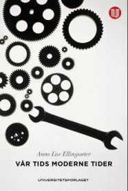 Vår tids moderne tider: det norske arbeidstidsregimet