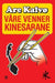 Våre venner kinesarane