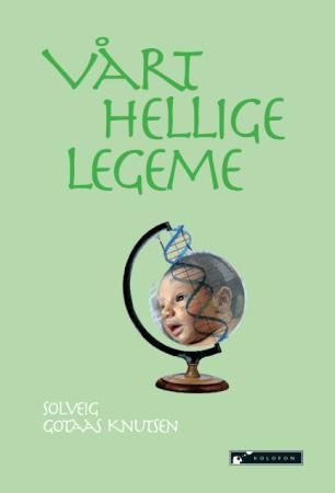 Vårt hellige legeme