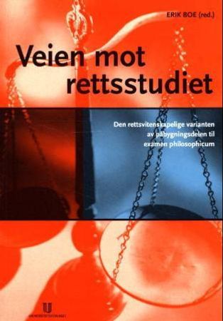 Veien mot rettsstudiet; den rettsvitenskaplige varianten av påbygningsdelen til Examen Philosophicum