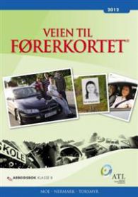 Bok for førerkort klasse B fra Autoriserte trafikkskolers landsforbund, vises med veiskilt og øvelsesoppgaver.