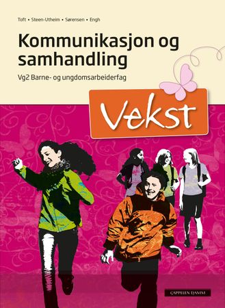 Vekst: kommunikasjon og samhandling,vg2 barne- og ungdomsarbeidarfag