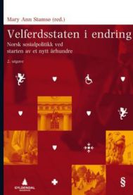 Velferdsstaten i endring: norsk sosialpolitikk ved starten av et nytt århundre