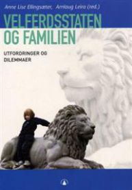 Velferdsstaten og familien: utfordringer og dilemmaer