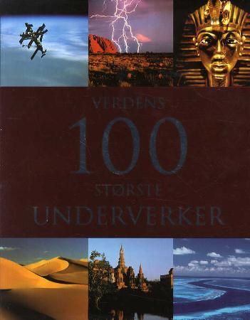 Verdens 100 største underverker