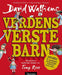 Verdens verste barn