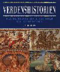Verdenshistorien; fra de første sivilisasjoner til renessansen