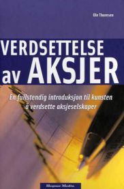 Bilde av bok om verdsettelse av aksjer, fullstendig introduksjon til aksjeselskapers verdsettelse, utgitt av Hegnar Media