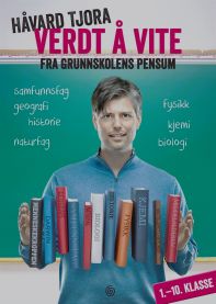 Verdt å vite - Fra grunnskolens pensum