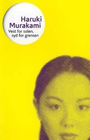 Vest for solen, syd for grensen