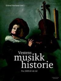 Vestens musikkhistorie: fra 1600 til vår tid