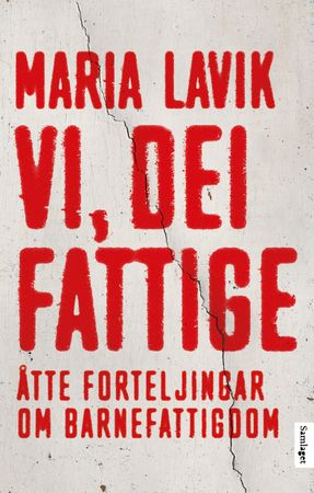 Vi, dei fattige: åtte forteljingar om barnefattigdom